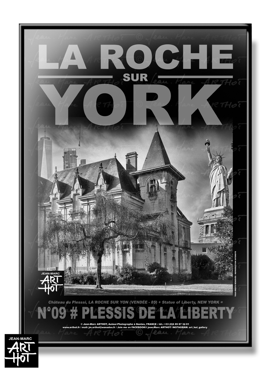 arthot-photo-art-b&w-new-york-vendee-la-roche-sur-yon-009-chateau-plessis-statue-liberty-AFFICHE